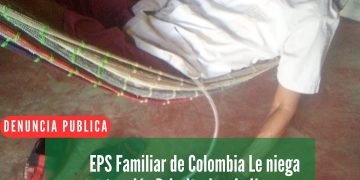 EPS Familiar de Colombia le niega atención prioritaria a indígena wayuu de la tercera edad