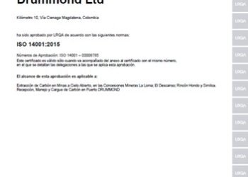 Drummond Ltd. obtiene recertificación ambiental ISO 14001:2015 para sus operaciones mineras y portuarias para el periodo 2026-2029